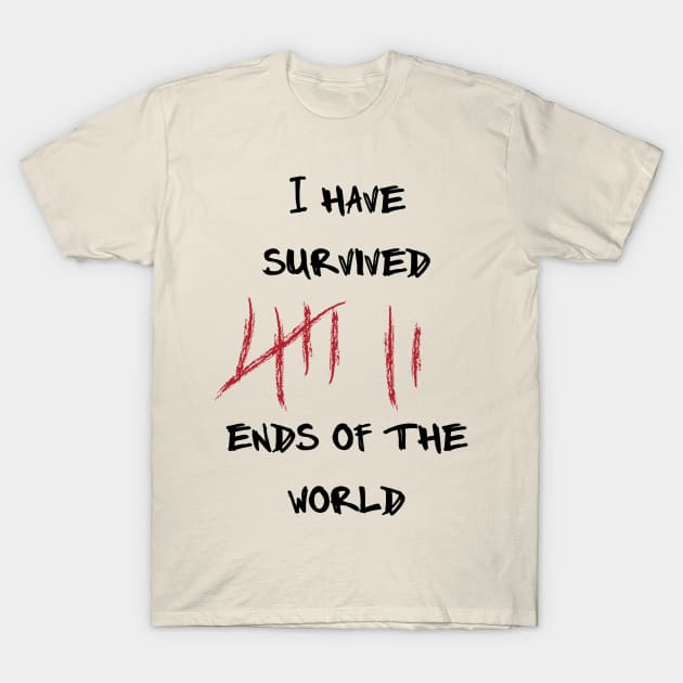 I Survived the End of the World, Apocalypse Survivor T-Shirt by 2cool4u